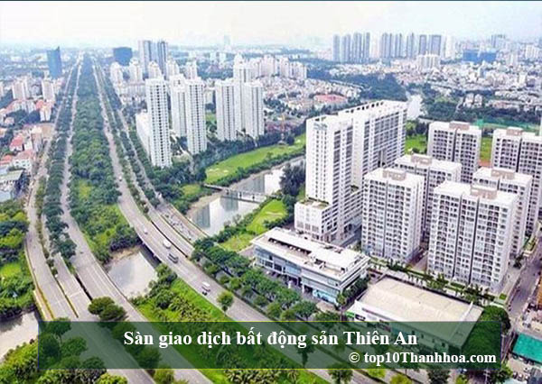 Sàn giao dịch bất động sản Thiên An